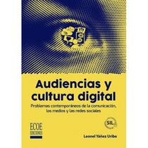 Audiencias y cultura digital