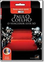 Audiolivro O Vencedor Está Só - Paulo Coelho Voz de Antonio Fagundes Audiolivro O Vencedor Está Só - Paulo Coelho Voz de Antonio Fagundes