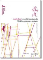 Audiovisual Comunitário e Educação