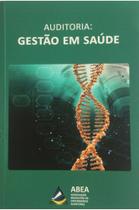 Auditoria: Gestão em Saúde - 1ª Edição 2020 -