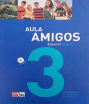 Aula amigos 3 espanol nivel 3 8 ano ef ii Aula amigos 3 espanol nivel 3 8 ano ef ii