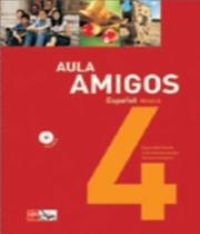 Aula amigos 4 espanol nivel 4 9 ano ef ii