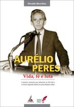 Aurélio peres - vida, fé e luta - ANITA GARIBALDI