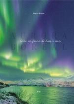 Aurora Boreal - Amor Em Forma De Luzes E Cores - Edicon