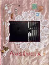 Ausência - NAU Ausência - NAU