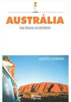 Austrália: Das Praias ao Deserto - ARTES E OFICIOS Austrália: Das Praias ao Deserto - ARTES E OFICIOS