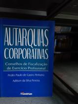 Autarquias Corporativas Autarquias Corporativas