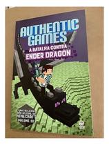 Authentic Games: a Batalha Contra Ender Dragon Authentic Games: a Batalha Contra Ender Dragon