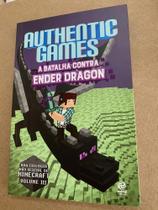 Authenticgames - A Batalha Contra Ender Dragon: Vol. 3