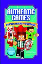 Authenticgames: Super-heróis De Verdade Vol 9