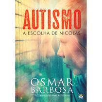 Autismo - A Escolha de Nicolas - BOOK ESPIRITA