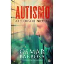 Autismo: A Escolha de Nicolas - Book Espírita