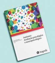 Autismo: avaliação psicológica e neuropsicológica