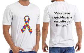 AUTISMO - Camiseta Unissex Personalizada - Valorize as Capacidades e Respeite os Limites
