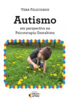 Autismo em Perspectiva na Psicoterapia Gestaltista - IDEIAS & LETRAS - SANTUARIO