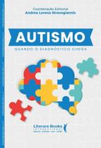 Autismo - Quando O Diagnóstico Chega Autismo - Quando O Diagnóstico Chega