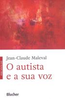 Autista e a Sua Voz, O Autista e a Sua Voz, O