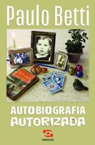 Autobiografia autorizada - Geração Editorial