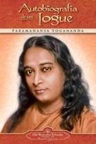Autobiografia de um iogue - edicao economica - OMNISCIENCIA Autobiografia de um iogue - edicao economica - OMNISCIENCIA