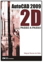 AutoCAD 2009 2D Passo a Passo AutoCAD 2009 2D Passo a Passo
