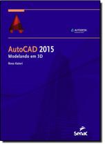 Autocad 2015: Modelando em 3d