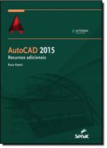 Autocad 2015 - Recursos Adicionais - Editora Senac