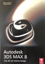 Autodesk 3DS MAX 8. Autodesk 3DS MAX 8.