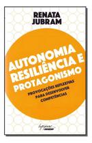 Autoestima Resiliência e Protagonismo Autoestima Resiliência e Protagonismo