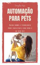 Automação para pets - EBOOK