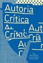 Autoria crítica: conversas sobre a posição do autor no campo ampliado da arquitetura - NUMA EDITORA