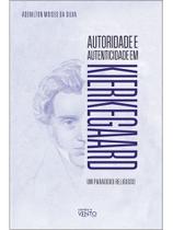 Autoridade e autenticidade em kierkegaard Autoridade e autenticidade em kierkegaard
