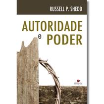 Autoridade e Poder Russell P. Sheed Autoridade e Poder Russell P. Sheed