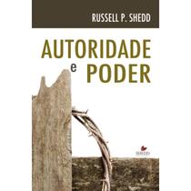 Autoridade e poder Russell Shedd