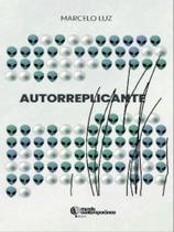 Autorreplicante - METANOIA Autorreplicante - METANOIA