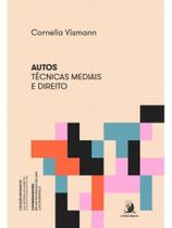 Autos: técnicas mediais e direito - vol. 1