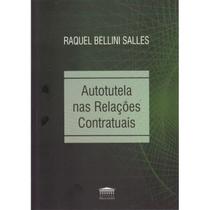 Autotutela Nas Relações Contratuais Autotutela Nas Relações Contratuais