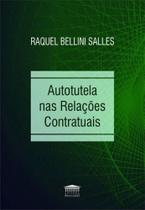 Autotutela nas relações contratuais - PROCESSO Autotutela nas relações contratuais - PROCESSO