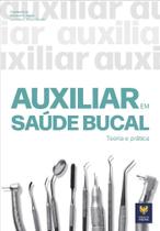 Auxiliar Em Saúde Bucal - Teoria e Prática - Viena