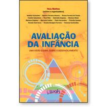 Avaliação da Infância: Uma visão global sobre o desenvolvimento - WAK Avaliação da Infância: Uma visão global sobre o desenvolvimento - WAK