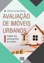 Avaliação de Imóveis Urbanos - Análise dos Pressupostos do Modelo
