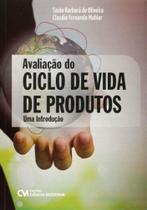 Avaliação do Ciclo de Vida de Produtos - Uma Introdução - CIENCIA MODERNA Avaliação do Ciclo de Vida de Produtos - Uma Introdução - CIENCIA MODERNA