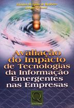 Avaliaçao do impacto de tecnologias da informaçao - emergentes nas empresas