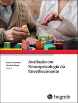 Avaliação em neuropsicologia do envelhecimento -