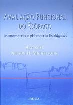 Avaliaçao Funcional Do Esofago Nasi, AryMichelsohn, Nelson H. Avaliaçao Funcional Do Esofago Nasi, AryMichelsohn, Nelson H.