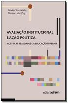 Avaliacao institucional e acao politica na educaca - UFSM