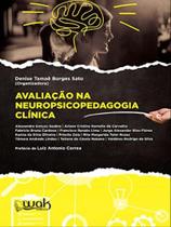Avaliação na neuropsicopedagogia clínica - WAK EDITORA
