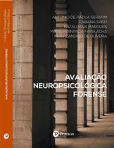 Avaliação Neuropsicológica Forense Coleção Neuropsicologia na Pratica Clinica