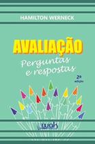 Avaliacao: perguntas e respostas - WAK Avaliacao: perguntas e respostas - WAK