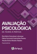 Avaliação Psicológica - Da Teoria A Prática Avaliação Psicológica - Da Teoria A Prática