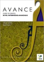 Avance - Nivel Intermedio - Avanzado - Libro Del Alumno - Sgel